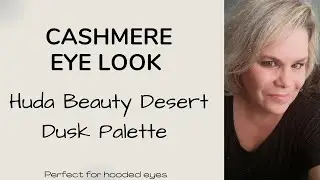 Cashmere Eye Look|Huda Beauty Desert Dusk Palette|#NikkisMakeup #Hooded #Eyes