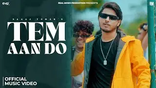 Tem Aan Do - Saaaj Tomar (Official Music Video) | Haryanvi Song | Real Music