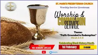Worship, Communion and Celebration of Black History Month