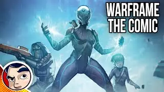 Warframe The Comic - Complete Story | Comicstorian