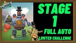 Steambot S.A.M. Stage 1 Full Auto! Full Steam Ahead Limited Challenge Stage 1 Full Auto May 2023