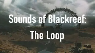 Sounds of Blackreef: The Loop | Deathloop Ambience (1 hour)