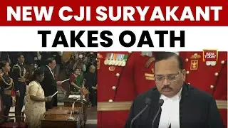 Justice Suryakant Sworn In as Chief Justice of India, Succeeding Justice B R Gavai | India Today