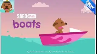 Sago Mini Boats New Game 2015 How Download Coming Soon P&aacute;gi Web SagoMini.Com New Trailer 2015