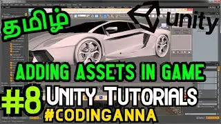 #8 Adding Assets in Our Game || UnityTutorials || CodingAnna