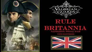 S3E3 Rule Britannia- NAPOLEON: Total War- BRITISH CAMPAIGN