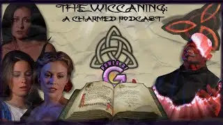 The Wiccaning: A Charmed Podcast | Power Outage