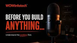 Before you build anything understand this problem first