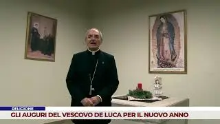 RELIGIONE. GLI AUGURI DEL VESCOVO DE LUCA PER IL NUOVO ANNO