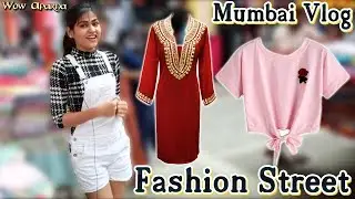 Mumbai Vlog || Fashion Street - Manish Market - Gate Way Of India || Wow Aparna