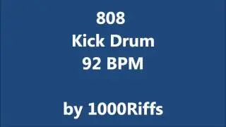 808 Kick Bass Drum 92 BPM - Beats Per Minute