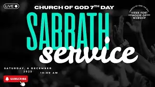 Church of God 7th Day &ndash; VF | Sabbath Service | Dec 6th 2025