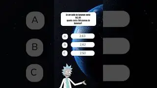 Aprenda com Rick Sanchez #quiz #quizmatematica #conhecimento  - Matem&aacute;tica