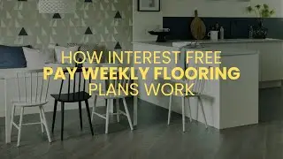 How Interest Free Pay Weekly Flooring Plans Work | Easipay Carpets