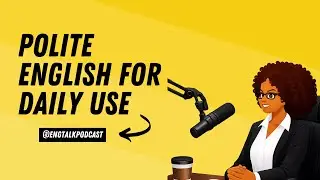 Polite English for Daily Use (Presentation) - DbyD English