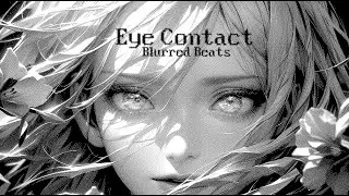 🎧 DITHERLOFI Vol  01 &ndash; Eye Contact
