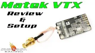 Matek VTX review & smart audio setup, this VTX rocks!