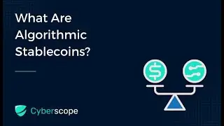 What are Algorithmic Stablecoins?