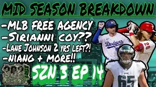 302BIRDS (SZN 3 EP 14): MID-SEASON EXPECTATIONS, LANE JOHNSON, PHILLIES FREE AGENTS + MORE!