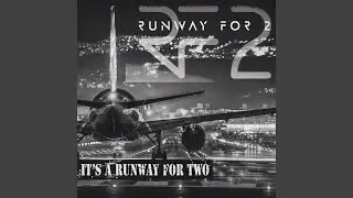 It's a Runway for Two (Extended Indie Dance Mix)