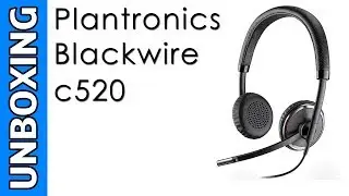 Plantronics Blackwire c520 Unboxing