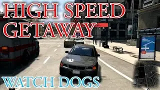 High Speed Getaway | Watch Dogs Live Stream Highlights 17th March 2015 #4