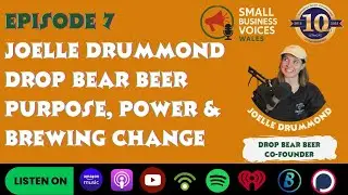 Small Business Voices Wales Episode 7: 🍺 Who Gets to Brew? Power, Purpose & Alcohol-Free Innovation