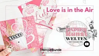 Love Is In The Air - YouTube-Hop von PapierKunstWelten