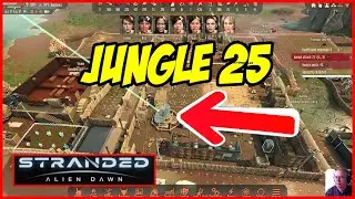 Stranded Alien Dawn Jungle 25 #letsplay #gameplay #beginners #playthrough