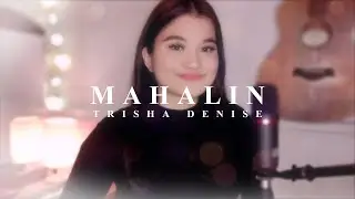 Mahalin - Trisha Denise (Music Video)