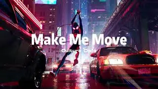 Make Me Move - CultureCode / C,Y,M Music