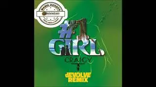 Craigy T - #1 Girl (dEVOLVE Remix) @Craigy_Tok