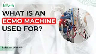 What Is ECMO Machine Used For ? | What Is ECMO Treatment? | ECMO Treatment For Lungs | Fortis Mulund