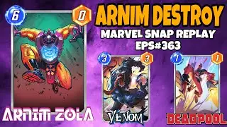 Marvel Snap Replay Episode 363 - Arnim Zola & Destroy Deck