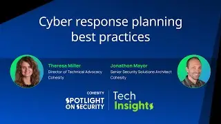 Spotlight on Security:Tech Insights - Cyber response planning best practices
