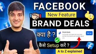 Facebook Just Changed EVERYTHING for Creators! New Brand Deals Update