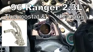 Best Footage of 96 Ford Ranger 2.3L Thermostat Housing Change with Tips & Tricks