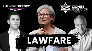 How Zionists are weaponising the courts to silence critics | The West Report