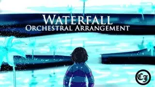 【Undertale】Waterfall (Orchestral Arrangement)
