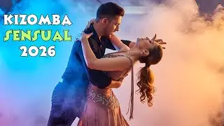 TOP Kizomba Sensual 2026 🔥 Playlist Kizomba Romântica | Dança a Dois (Couple Dance)