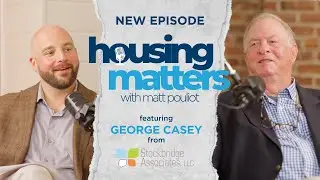 Revolutionizing Housing: Insights from Industry Leader George Casey