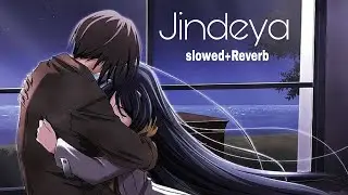 Jindeya (RVCJ Original) | New Version | [slowed X reverb ]