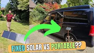 Campervan Charging Dilemma: Fixed Panels vs. Portable Panels vs Mains??