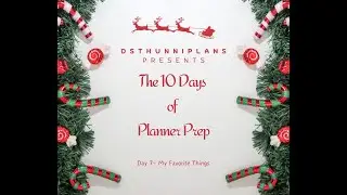 The 10 Days of Planner Prep | Day 7 | My Favorite Things