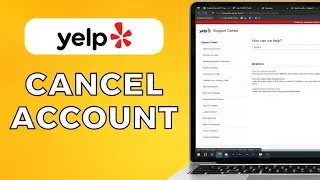 How To Cancel Yelp Account (2024) Quick Method