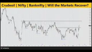 Crudeoil | Nifty | Banknifty | SenSex Will the market recover from here? Watchout Swing traders !!