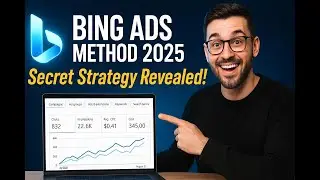 My Bing Ads Method (2025 Update) &ndash; Full Guide A to Z [Secret Steps Included 🔥]