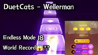 DuetCats - Wellerman | Endless Mode 18 | Tiles Hop | Record: 53077 World Record😱?? 
