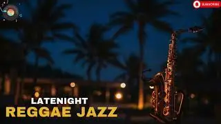 Reggae Jazz Night Lounge &ndash; Warm Island Grooves