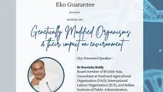 Webinar on Genetically Modified Organisms and their impact on the environment